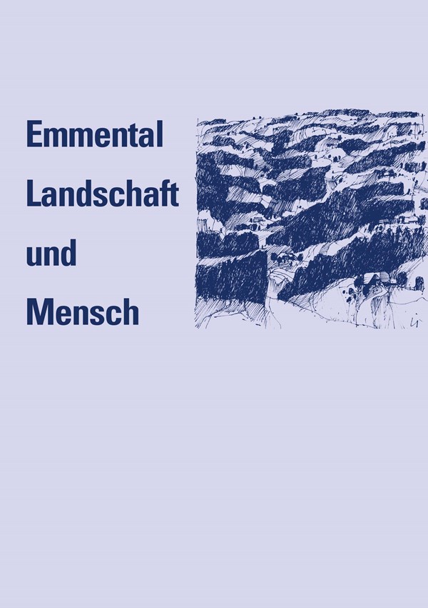 Emmental Landschaft Und Mensch