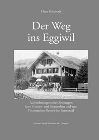 Der Weg Ins Eggiwil